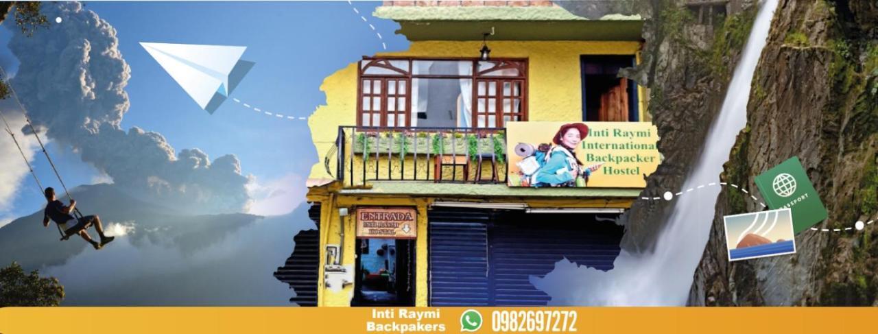 Hostal Inti Raymi Backpackers Baños Dış mekan fotoğraf